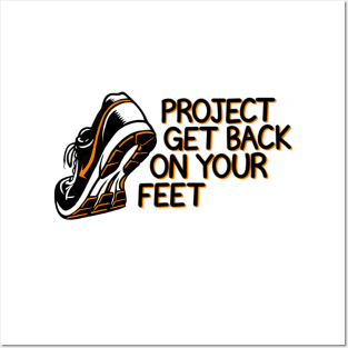 Project Get Back on Your Feet Posters and Art